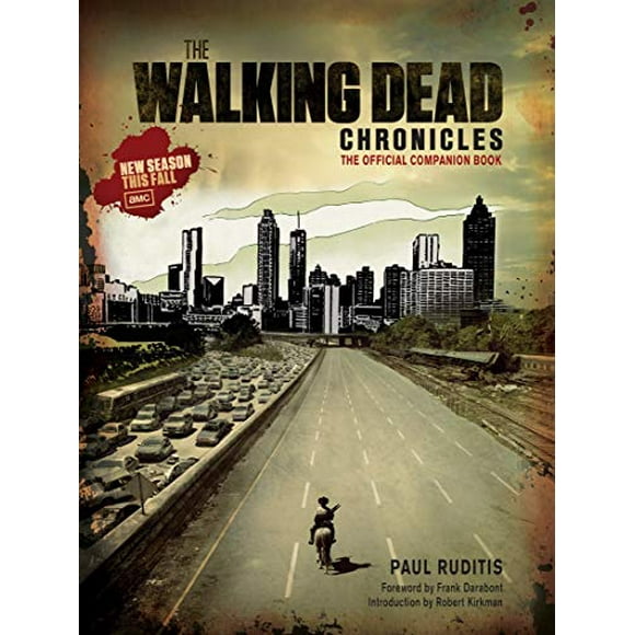 The Walking Dead Chronicles: le Livre Officiel du Compagnon