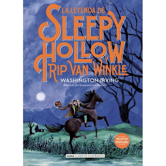 Clásicos Ilustrados La Leyenda de Sleepy Hollow Y Rip Van Winkle, (Hardcover)
