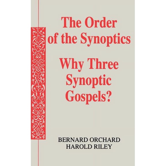 The Order of the Synoptics (Hardcover)