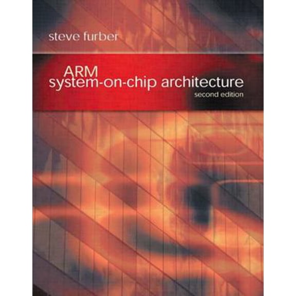 Pre-Owned ARM System-on-Chip Architecture (Paperback) 0201675196 9780201675191