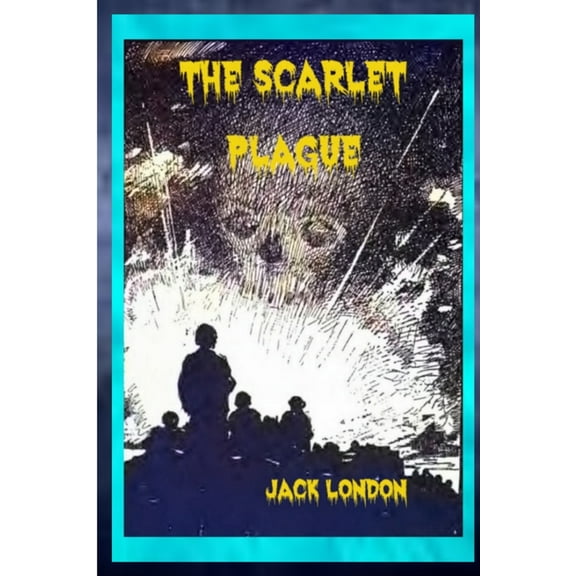 The Scarlet Plague, (Paperback)