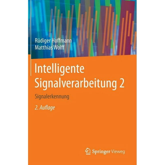 Intelligente Signalverarbeitung 2: Signalerkennung, (Hardcover)