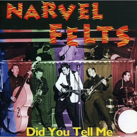 Narvel Felts - Did You Tell - Rock N' Roll Oldies - CD