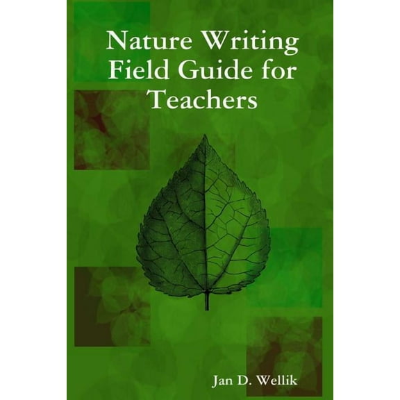 Nature Writing Field Guide for Teachers