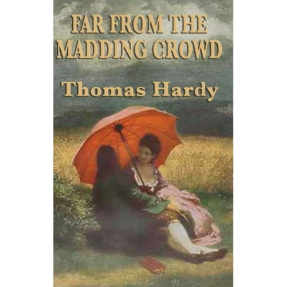 Far From The Madding Crowd