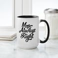 thumbnail image 4 of CafePress - Mrs. Always Right - 15 oz Ceramic Large White Novelty Mug, 4 of 4