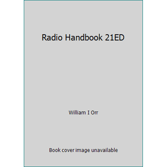 Pre-Owned Radio Handbook 21ED (Hardcover) 0672240343 9780672240348