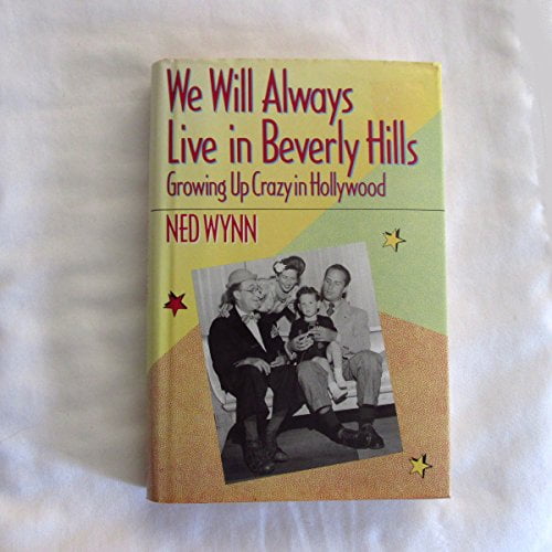 Pre-Owned We Will Always Live in Beverly Hills: Growing Up Crazy in Hollywood (Hardcover) 0688085091 9780688085094
