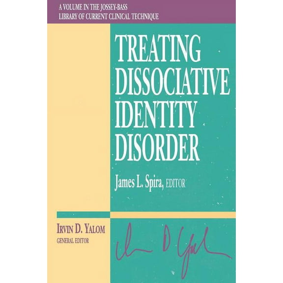Jossey-Bass Library of Current Clinical Treating Dissociative Identity Disorder, (Paperback)
