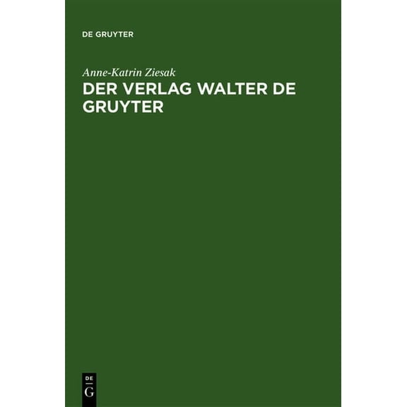 Der Verlag Walter de Gruyter: 1749-1999, (Hardcover)