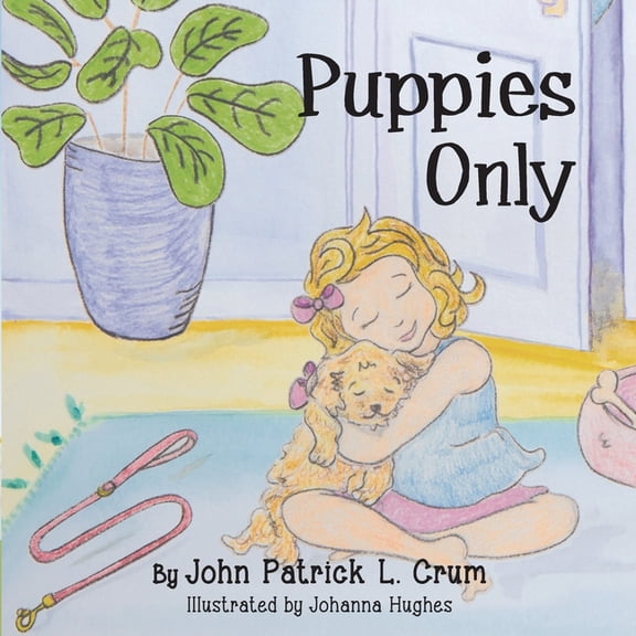 Puppies Only, (Paperback)