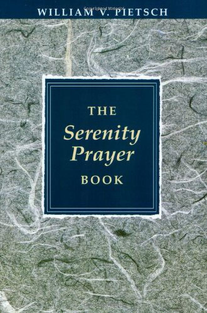The Serenity Prayer Book, (Paperback)
