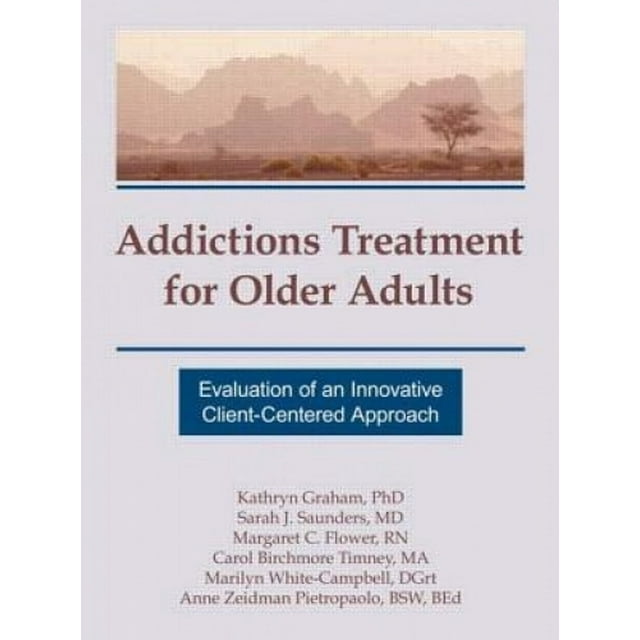 Traitement des Addictions pour Adultes Âgés : Évaluation d'Une Approche Innovante Centrée sur le Client