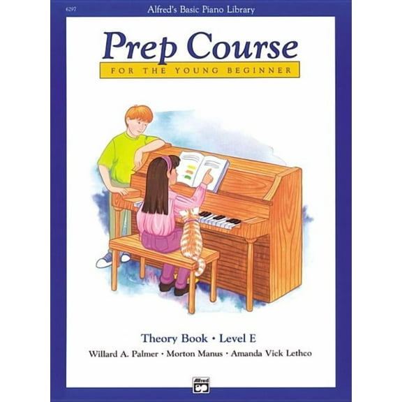 Alfred's Basic Piano Library Alfred's Basic Piano Prep Course Theory, Bk E: For the Young Beginner, Book BK E, (Paperback)