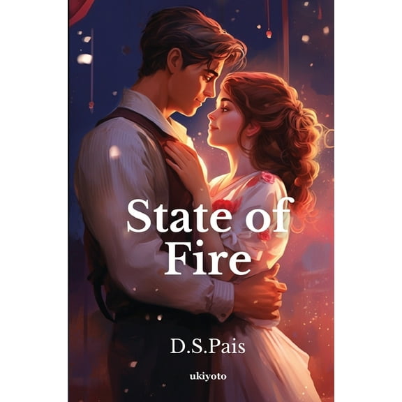 State Of Fire, (Paperback)