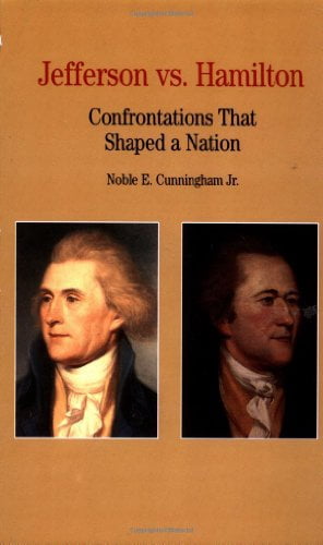 Pre-Owned Jefferson Vs. Hamilton: Confrontations That Shaped a Nation (Bedford Series in History ...