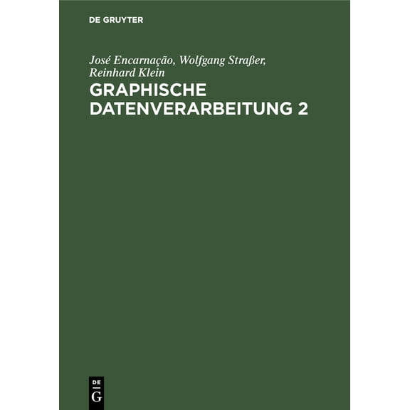 Graphische Datenverarbeitung 2, (Hardcover)