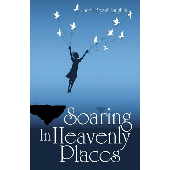 Soaring in Heavenly Places
