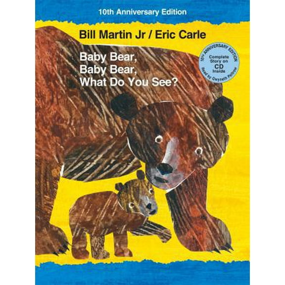 Pre-Owned Baby Bear, Baby Bear, What Do You See? 10th Anniversary Edition with Audio CD (Hardcover) 1627797319 9781627797313