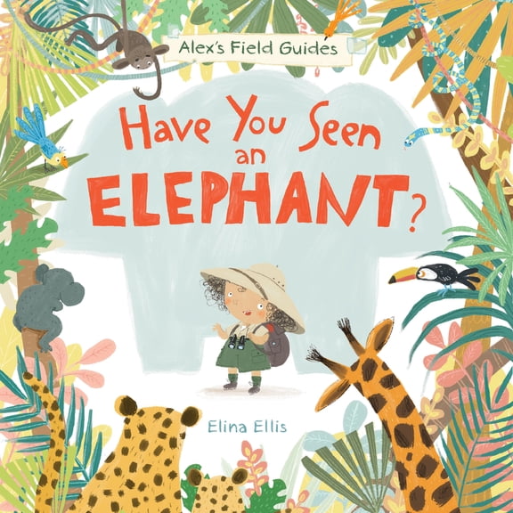 Pre-Owned Have You Seen an Elephant? (Hardcover) 152530674X 9781525306747