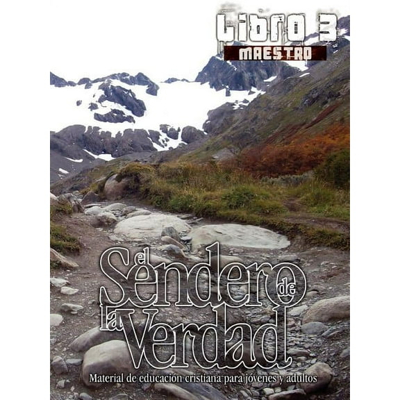 El Sendero de la Verdad: El Sendero de La Verdad, Libro 3 (Maestro) (Paperback)