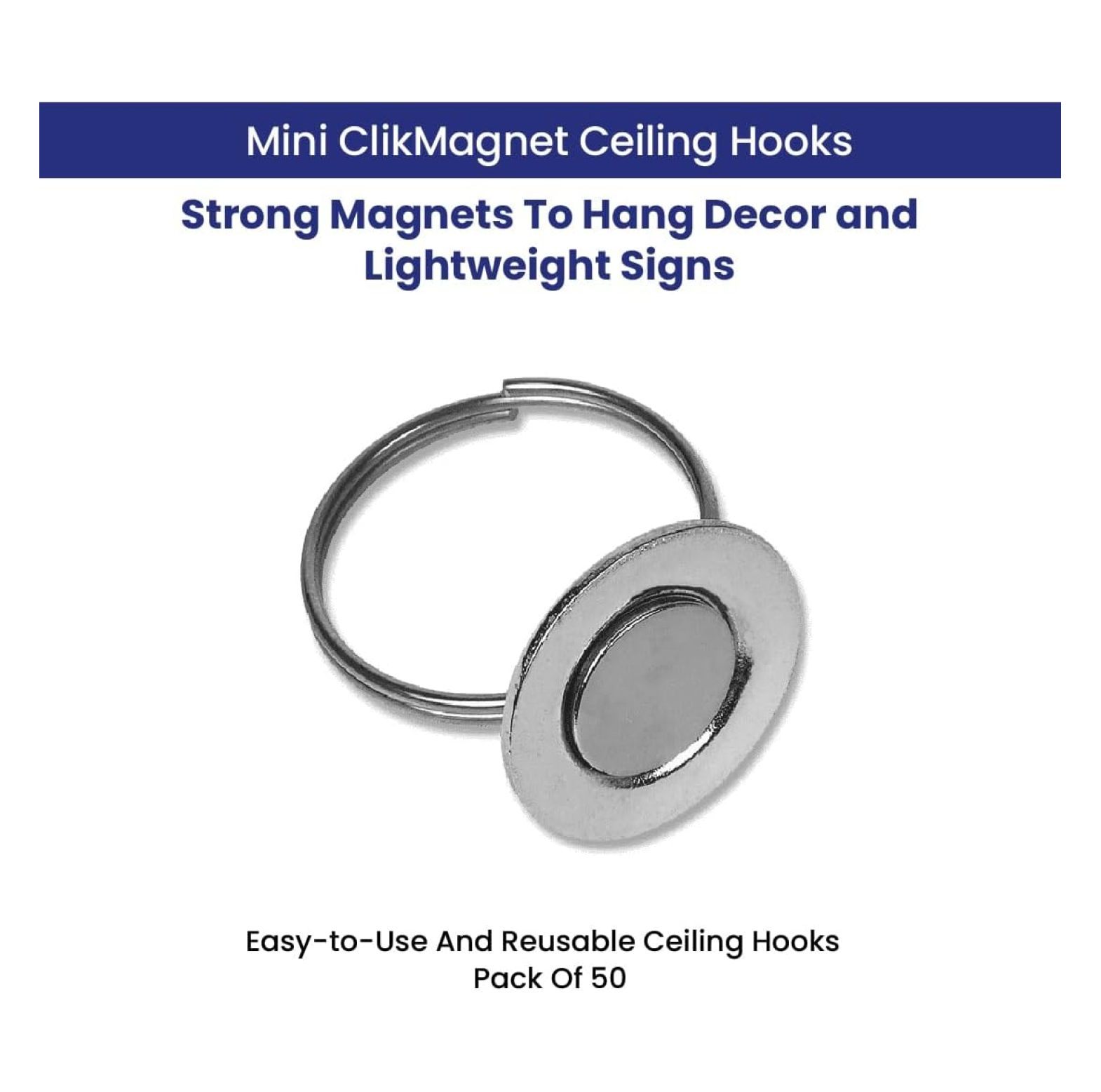 Mini ClikMagnet Ceiling - Strong Magnets to Hang Lightweight Displays, Signs and More - Magnets with 3 lbs Pull - Pack of 50