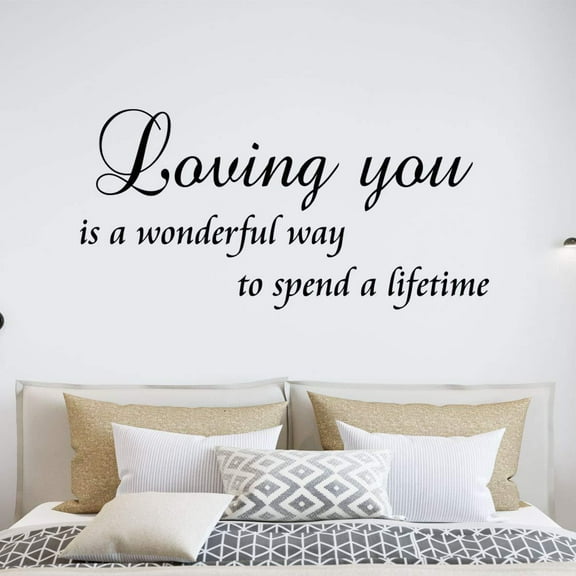VWAQ Loving You is A Wonderful Way to Spend A Lifetime Bedroom Wall Quotes Decal