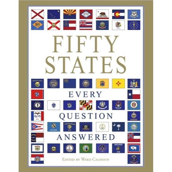 Pre-Owned Fifty States: Every Question Answered (Hardcover) 1435107446 9781435107441