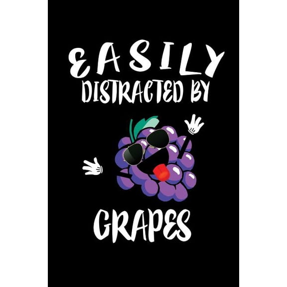 Easily Distracted By Grapes: Animal Nature Collection (Paperback)