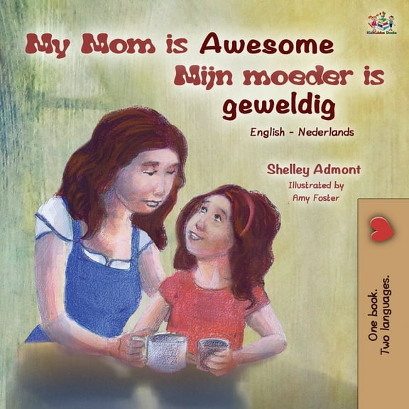 English Dutch Bilingual Collection My Mom is Awesome (English Dutch Bilingual Book for Kids), (Paperback)