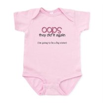 CafePress - Oops, Big Sister. Infant Bodysuit - Baby Light Bodysuit, Size Newborn - 24 Months