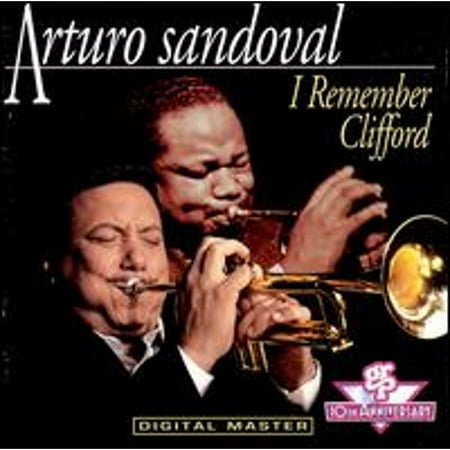 I Remember Clifford (CD) by Arturo Sandoval