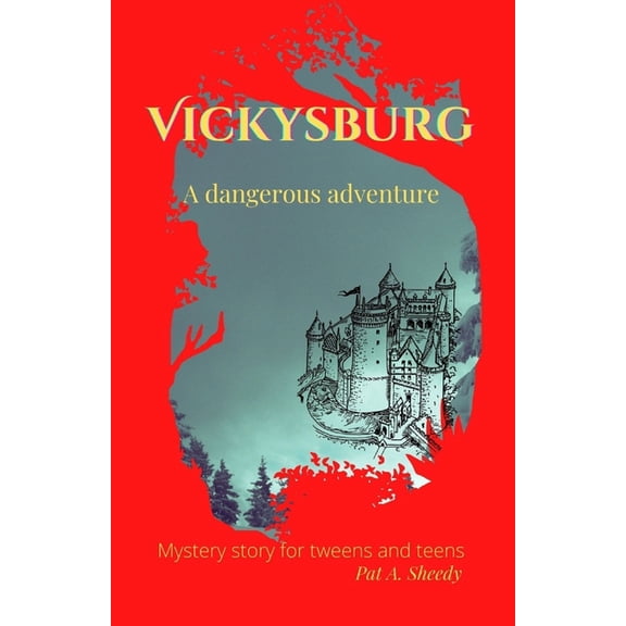 Vickysburg: A dangerous adventure, (Paperback)