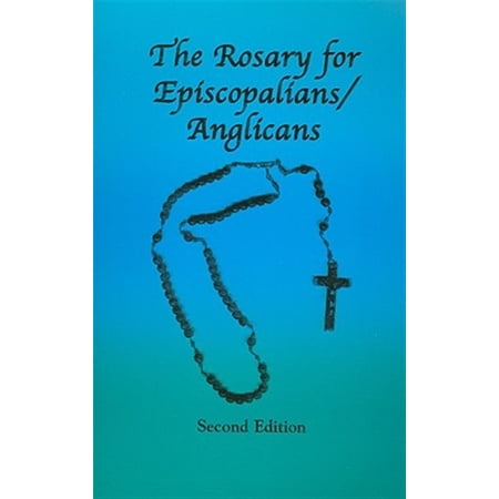 Pre-Owned The Rosary for Episcopalians/Anglicans (Paperback)