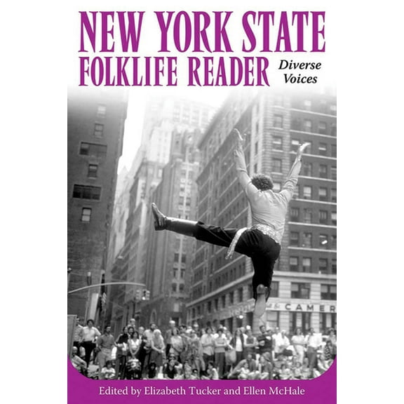 New York State Folklife Reader: Diverse Voices, (Hardcover)