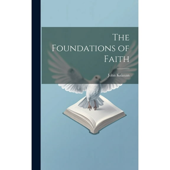 The Foundations of Faith (Hardcover)