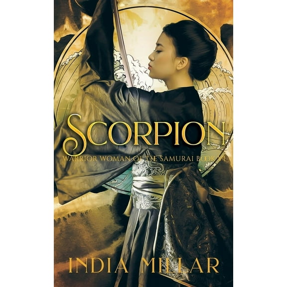 Warrior Woman of the Samurai Book: Scorpion (Series #6) (Paperback)