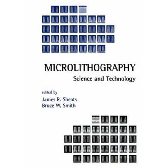 Pre-Owned Microlithography: Science and Technology (Hardcover) 0824799534 9780824799533