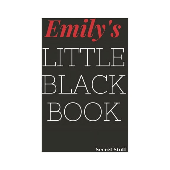 Little Black Book Emily's Little Black Book: Emily's Little Black Book, Book 5, (Paperback)