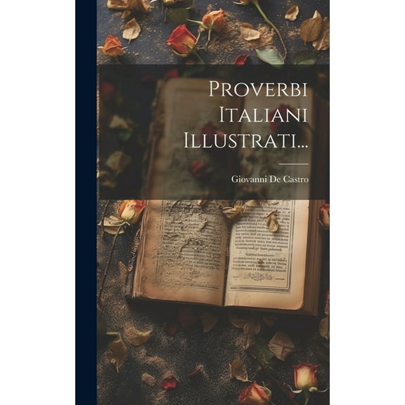 Proverbi Italiani Illustrati... (Hardcover)
