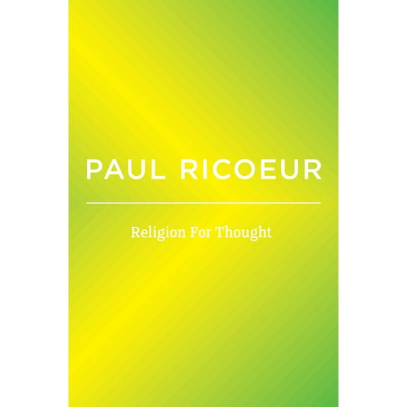 Religion for Thought: Writings and Lectures, Volume 5, (Paperback)