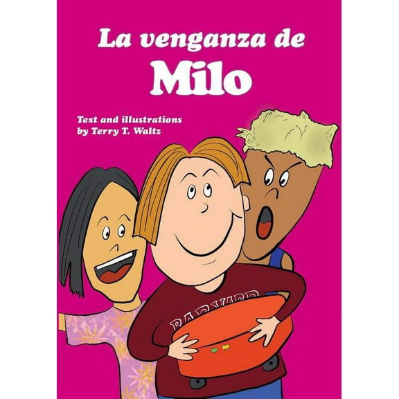 La venganza de Milo: Full color edition, for new readers of Spanish as a Second/Foreign Language, (Paperback)