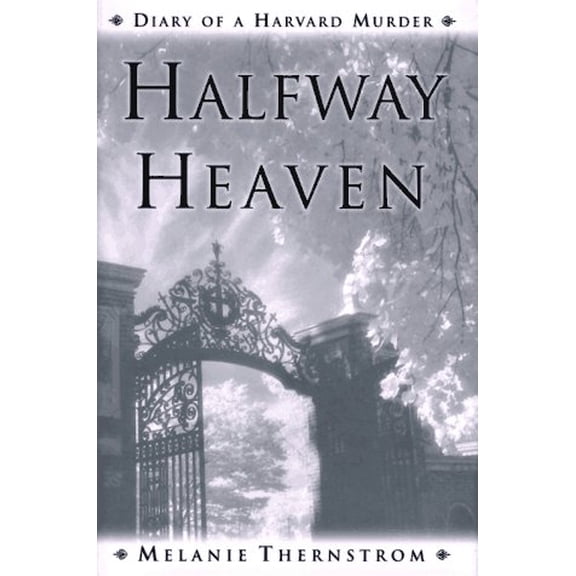 Pre-Owned Halfway Heaven (Hardcover) 0385487452 9780385487450