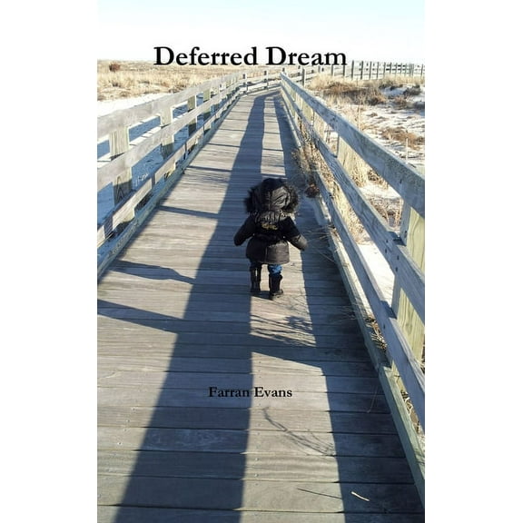Deferred Dream, (Hardcover)