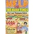 thumbnail image 3 of Help for the Hard Times: Getting Through Loss, 3 of 3