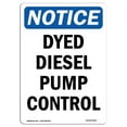 thumbnail image 1 of SignMission OS-NS-A-1218-V-11605 12 x 18 in. OSHA Notice Sign - Dyed Diesel Pump Control, 1 of 1