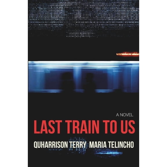 Last Train to Us, (Paperback)