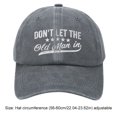 thumbnail image 4 of Gorras Perfil Sombrero Don't Let The Old Man In Ajustable Camionero Vintage Unisex Béisbol Algodón para Hombres Mujeres Verano, 4 of 9