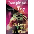 thumbnail image 1 of Pre-Owned To Love and Be Wise (Paperback) 0684006316 9780684006314, 1 of 1