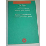 Pre-Owned The Other : Studies in the Social Ontology of Husserl, Heidegger, Sartre, and Buber 9780262700290